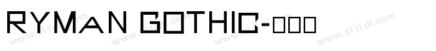 Ryman Gothic字体转换